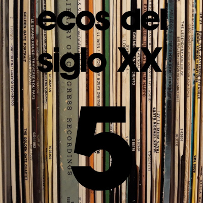 Ecos Del Siglo Xx