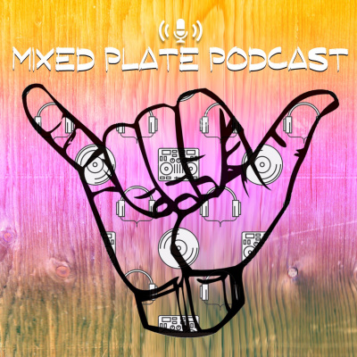 Mixed Plate Podcast
