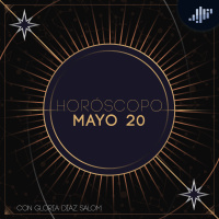 Horóscopo del día | 20 de mayo de 2025