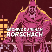 Archivivos Arkham: Rorschach