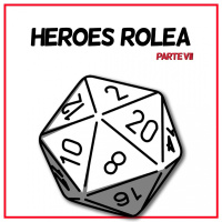 #353 - Héroes juega Rol: DC Comics Edition (Parte VI)