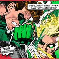 #260 - Club de Lectura: Green Lantern amp Green Arrow: Hard Travelin Heroes