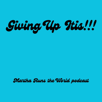 Martha Runs The World Podcast