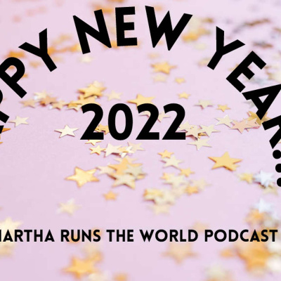 Martha Runs The World Podcast