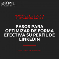 EP21 - Pasos para optimizar de forma efectiva su perfil de LinkedIn