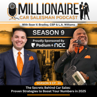 EP 9:30 The Secrets Behind Car Sales: Proven Strategies to Boost Your Numbers in 2025