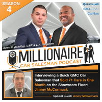 EP 4:39 Interviewing A Buick GMC Car Salesman That Sold 71 Cars In One Month On The Showroom Floor: Jimmy McCormack