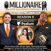 EP 9:27 Never Have a Slow Winter Again: Mastering Holiday Strategies  Tactics for Maximizing Year-End Car Deals