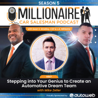 EP 5:07 Stepping into Your Genius to Create an Automotive Dream Team with Mike Zeller