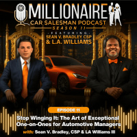 EP 11:11 Stop Winging It: The Art of Exceptional One-on-Ones for Automotive Managers