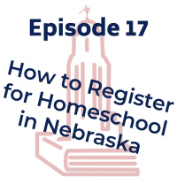 How to Register for Homeschool in Nebraska