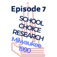 School Choice Research: Milwaukee Parental Choice Program