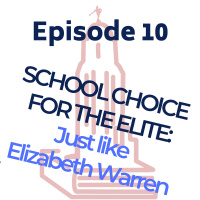 Choice for the Elite, Just Like Elizabeth Warren