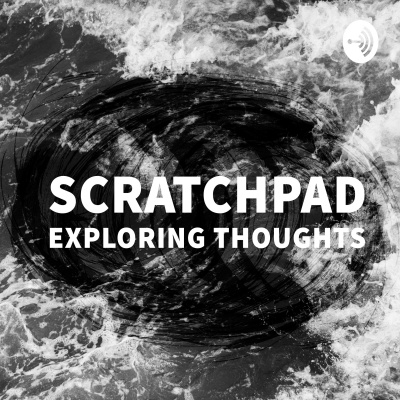 Scratchpad Exploring Thoughts