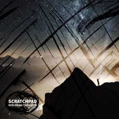 Scratchpad Exploring Thoughts