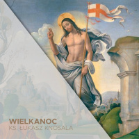 Wielkanoc (20.04.2025) - Ogród wielkanocy - ks. Łukasz Knosala