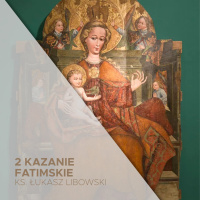 [Wieczory fatimskie 2025] 2. O Madonnie z poziomką (13.06.2025) - ks. Łukasz Libowski