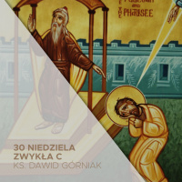 23.10.2022 - 30 Niedziela Zwyka C - ks. Dawid Gorniak