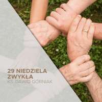 17.10.2021 - 29 Niedziela Zwykła B - O rozpoczynającym się synodzie - ks. Dawid Górniak