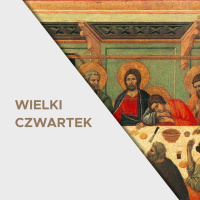 1.04.2021 - Wielki Czwartek - ks. Łukasz Knosala