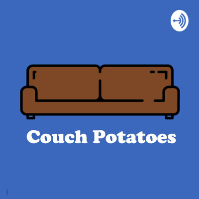 Couch Potatoes