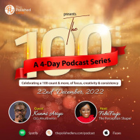 98: The 100 Series With Kunmi Ariyo (CEO, Mirus Events)