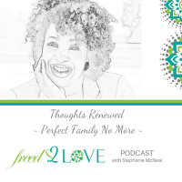 Episode 8 ~ Thoughts Renewed ~ Perfect Family No More