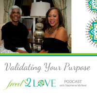 Episode 15 ~ Thoughts Renewed ~ Validating Your Purpose