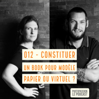 Constituer un book pour modèle papier ou virtuel ?