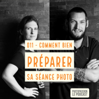 Comment bien préparer sa séance photo ?