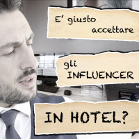 E giusto accettare gli influencer in Hotel?