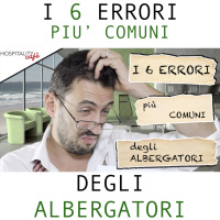 I 6 errori più comuni degli albergatori