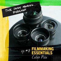 Ep. 8 : Ultimate Guide to Film Gear with Caleb Pike