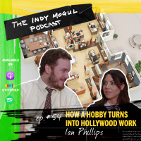 EP 54: How a Hobby Turns Into Hollywood Work with PD Ian Phillips