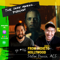 Ep. 46 : From Indie to Hollywood with Stefan Duscio, ACS