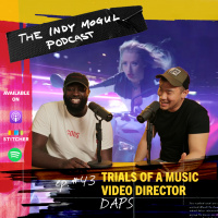 Ep. 43 : Trials of a Music Video Director with DAPS
