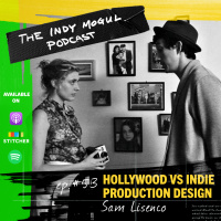 EP 53: Production Design On Any Film Level with Sam Lisenco