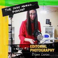 Ep. 6 : Editorial Photography with Diana Levine