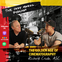 Ep. 41 : The Golden Age of Cinematography with Richard Crudo, ASC