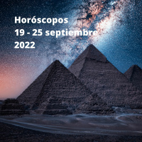 Horóscopos 19 - 25 Septiembre 2022