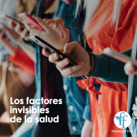Los factores invisibles de la salud