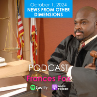 FRANCES FOX NEWS FROM OTHER DIMENSIONS