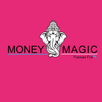 Money Magic: Prosperity in the midst of chaos