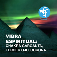 Música Mantrista – Vibra Espiritual (Chakra Garganta/Tercer Ojo/Corona)