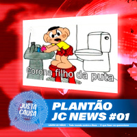 Plantão JC News #01 - Lavem as mãos, Todo mundo contra o Bozo, O que fazer na quarentena