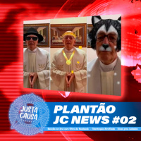 Plantão JC News #02 - Benção online com filtro do Facebook, Filantropia atrofiada, Dicas pros isolados (feat. Mateus McLovin)