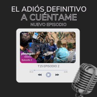 T15 E02 | El Adiós definitivo a Cuéntame