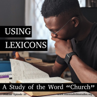 Using Lexicons: A Word Study of Church