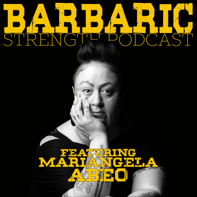 Barbaric Strength Podcast