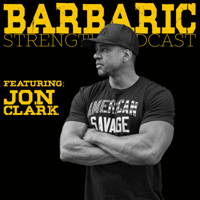 Barbaric Strength Podcast
